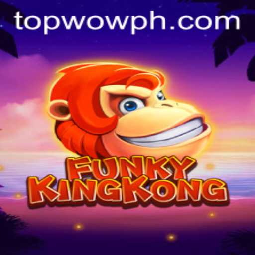FunkyKingKong: Unveiling the Gaming Sensation with WOWPH TOP
